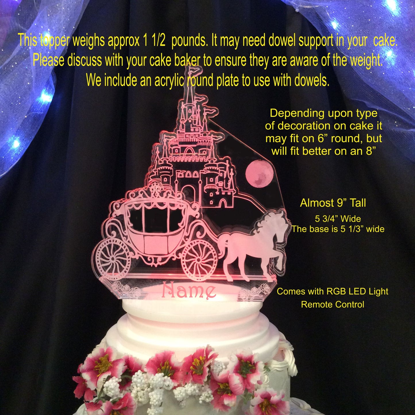 acrylic castle and carriage cake topper, shown lit up in a light pink color, engraved with a name, and added information
